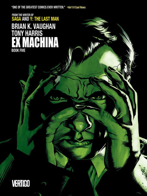 Title details for Ex Machina (2004), Book 5 by Brian K. Vaughan - Wait list